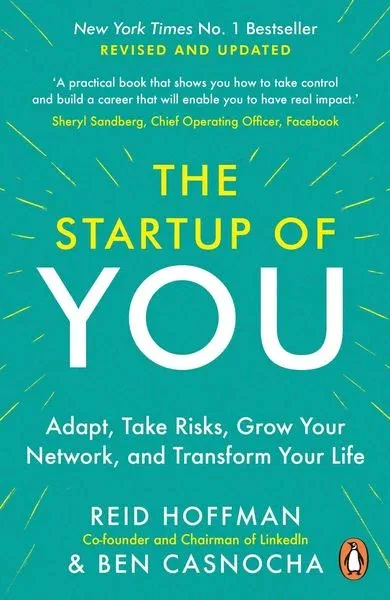 Book Review: The Start-Up of You by Reid Hoffman and Ben Casnocha